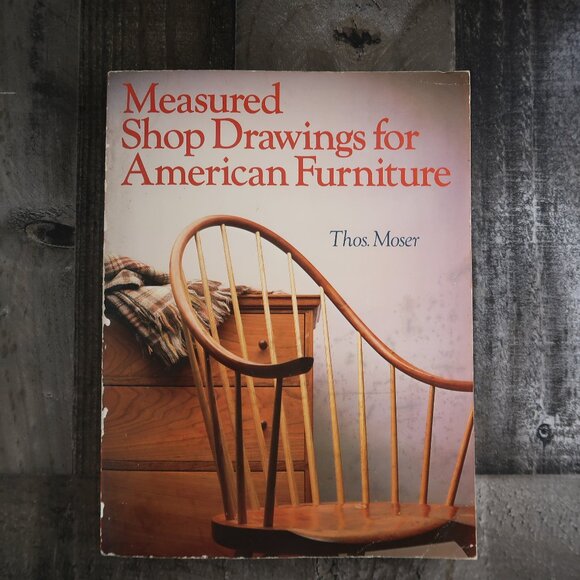 Measured Shop Drawings for American Furniture Thos Moser 1985 Paperback - Picture 1 of 7